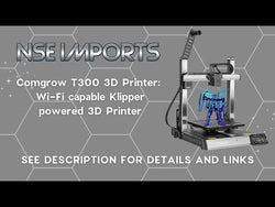 Comgrow T300 3D Printer:  Wi-Fi capable Klipper powered 3D Printer from NSE Imports #17.