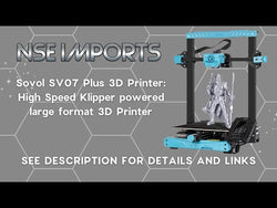 Sovol SV07 Plus 3D Printer: Klipper powered large format 3D Printer from NSE Imports #26.